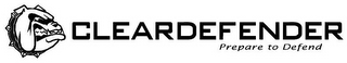 CLEARDEFENDER PREPARE TO DEFEND