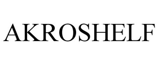 AKROSHELF