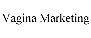 VAGINA MARKETING