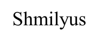 SHMILYUS