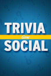 TRIVIA GONE SOCIAL