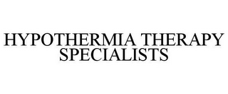 HYPOTHERMIA THERAPY SPECIALISTS