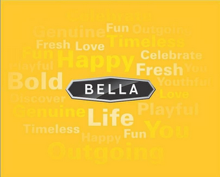 BELLA CELEBRATE GENUINE FUN OUTGOING FRESH LOVE TIMELESS HAPPY PLAYFUL YOU BOLD YOUTHFUL DISCOVER LIFE