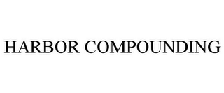 HARBOR COMPOUNDING