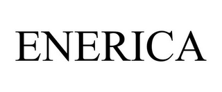 ENERICA