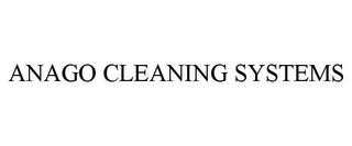 ANAGO CLEANING SYSTEMS