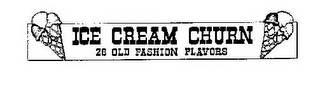 ICE CREAM CHURN 28 OLD FASHION FLAVORS