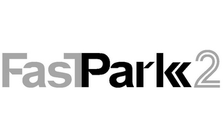 FAST PARK 2