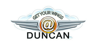 GET YOUR WINGS @ DUNCAN