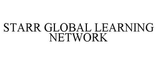 STARR GLOBAL LEARNING NETWORK