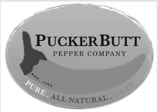 PUCKERBUTT PEPPER COMPANY PURE ALL NATURAL HEAT EST. 1968