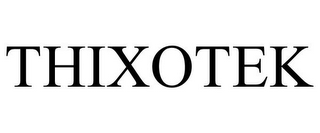 THIXOTEK