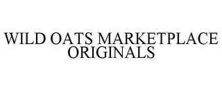 WILD OATS MARKETPLACE ORIGINALS