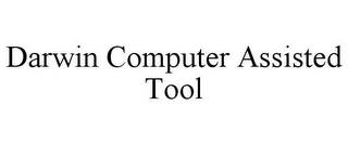 DARWIN COMPUTER ASSISTED TOOL