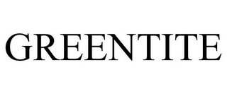 GREENTITE