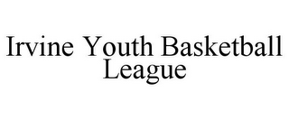 IRVINE YOUTH BASKETBALL LEAGUE