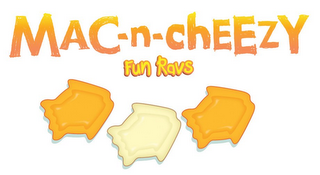 MAC-N-CHEEZY FUN RAVS