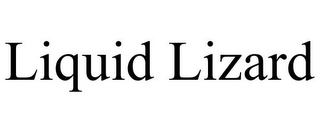 LIQUID LIZARD