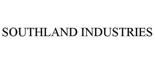 SOUTHLAND INDUSTRIES