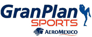 GRAN PLAN SPORTS AEROMEXICO