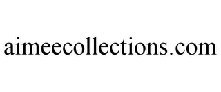 AIMEECOLLECTIONS.COM