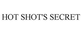 HOT SHOT'S SECRET