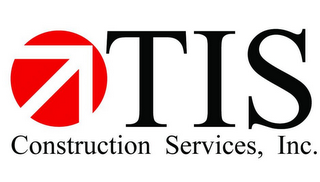 TIS CONSTRUCTION SERVICES, INC.