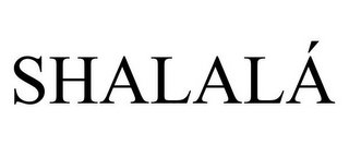 SHALALÁ