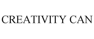 CREATIVITY CAN