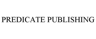 PREDICATE PUBLISHING