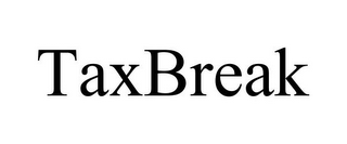 TAXBREAK