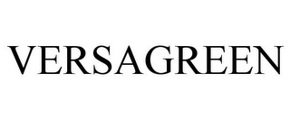VERSAGREEN