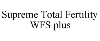 SUPREME TOTAL FERTILITY WFS PLUS