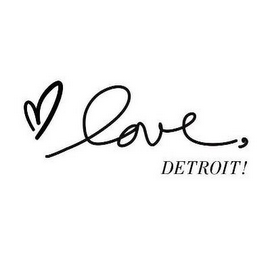 LOVE, DETROIT!