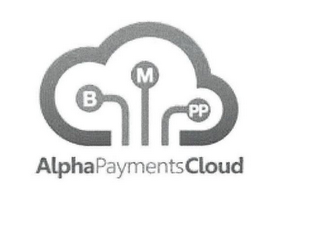 B M PP ALPHAPAYMENTSCLOUD