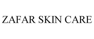 ZAFAR SKIN CARE