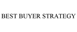 BEST BUYER STRATEGY