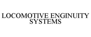 LOCOMOTIVE ENGINUITY SYSTEMS