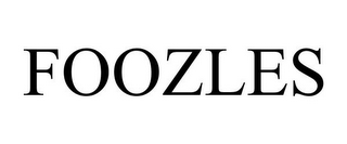 FOOZLES