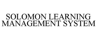 SOLOMON LEARNING MANAGEMENT SYSTEM