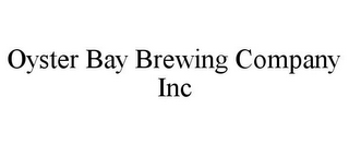 OYSTER BAY BREWING COMPANY INC