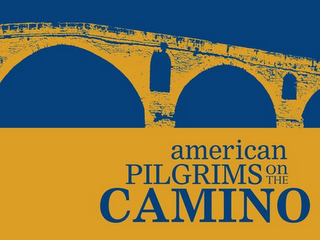 AMERICAN PILGRIMS ON THE CAMINO