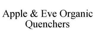 APPLE & EVE ORGANIC QUENCHERS