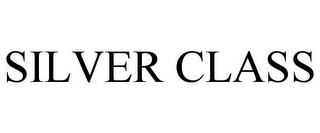 SILVER CLASS