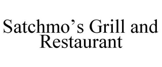 SATCHMO'S GRILL AND RESTAURANT