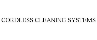 CORDLESS CLEANING SYSTEMS