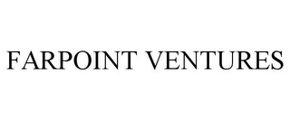 FARPOINT VENTURES