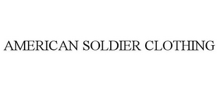 AMERICAN SOLDIER CLOTHING