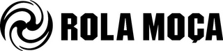 ROLA MOCA