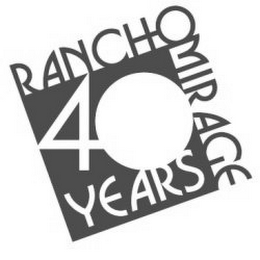 RANCHO MIRAGE 40 YEARS